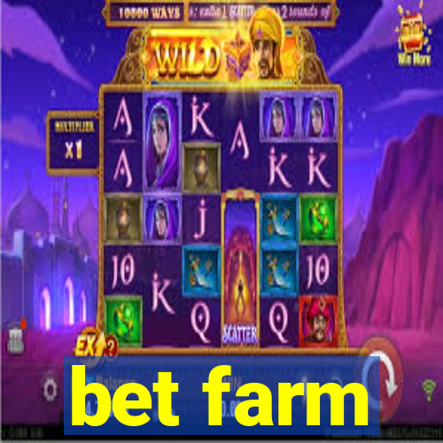 bet farm